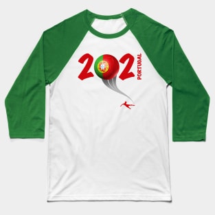 Portugal Euro Soccer 2021 Baseball T-Shirt